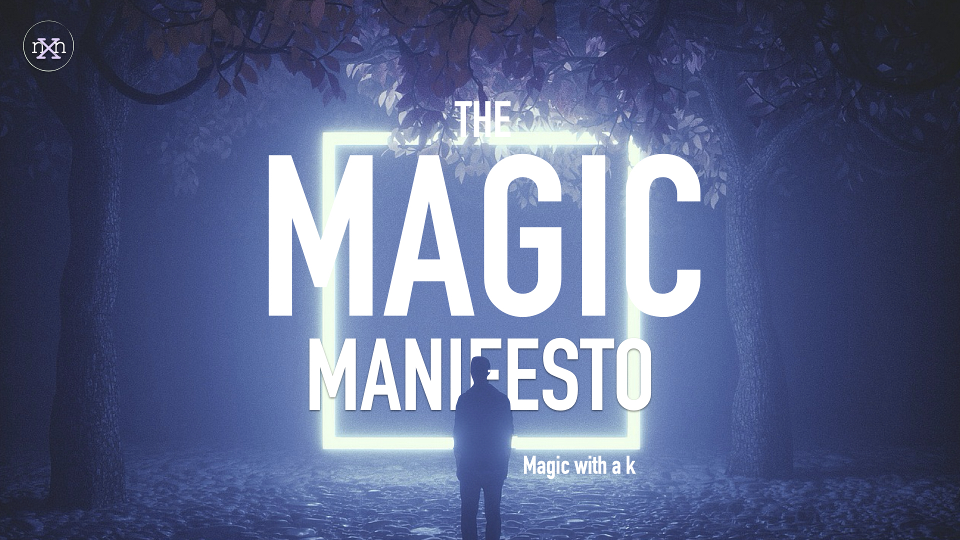 Magic With a K